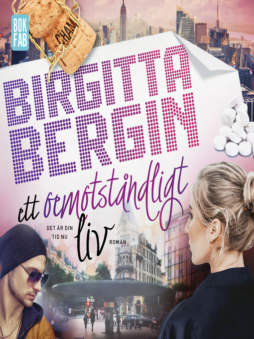 Titeldetaljer för Ett oemotståndligt liv av Birgitta Bergin - Tillgänglig